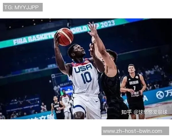 美国男篮迎战新西兰队争夺国际篮球赛重要胜利